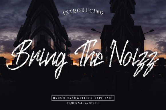Bring the Noizz: A Brush-Style Typeface That Adds Personality to Branding