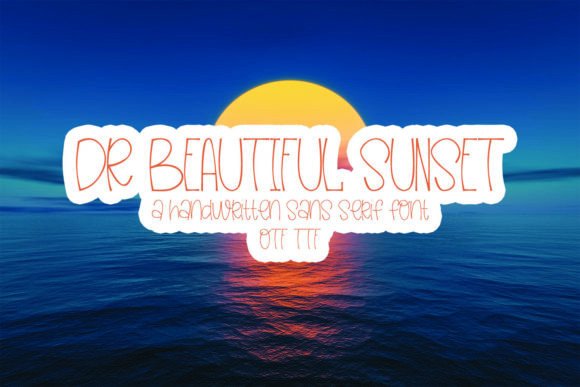 Dr Beautiful Sunset: A Handwritten Font for Warm Editorial Moments
