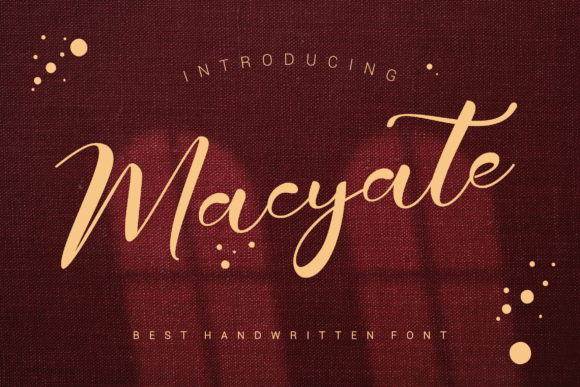 Macyate: The Bold Handwritten Font for Marketers