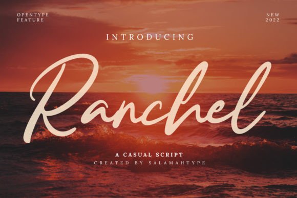 Ranchel: A Dazzling Script Font for Marketers